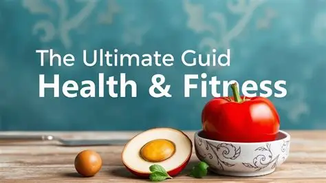 Health and Fitness: The Ultimate Guide to Transform Your Life